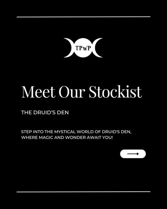 Meet our Stockist: The Druid’s Den